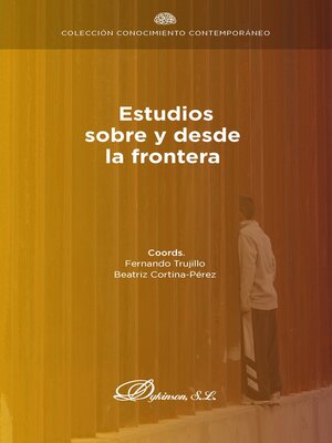 cover image of Estudios sobre y desde la frontera